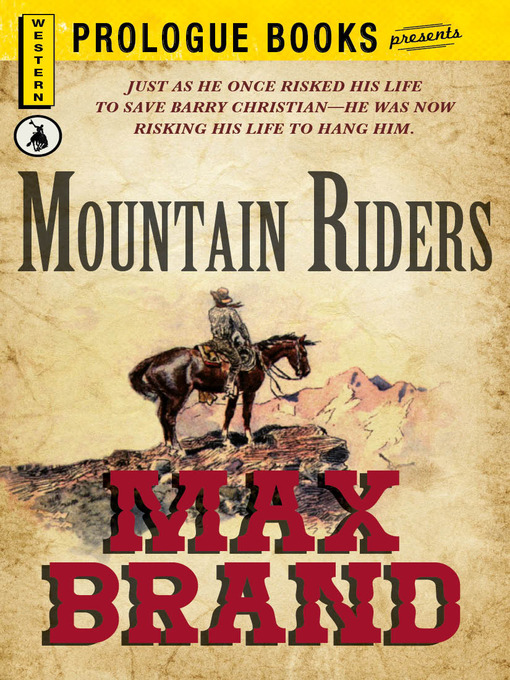 Title details for Mountain Riders by Max Brand - Available